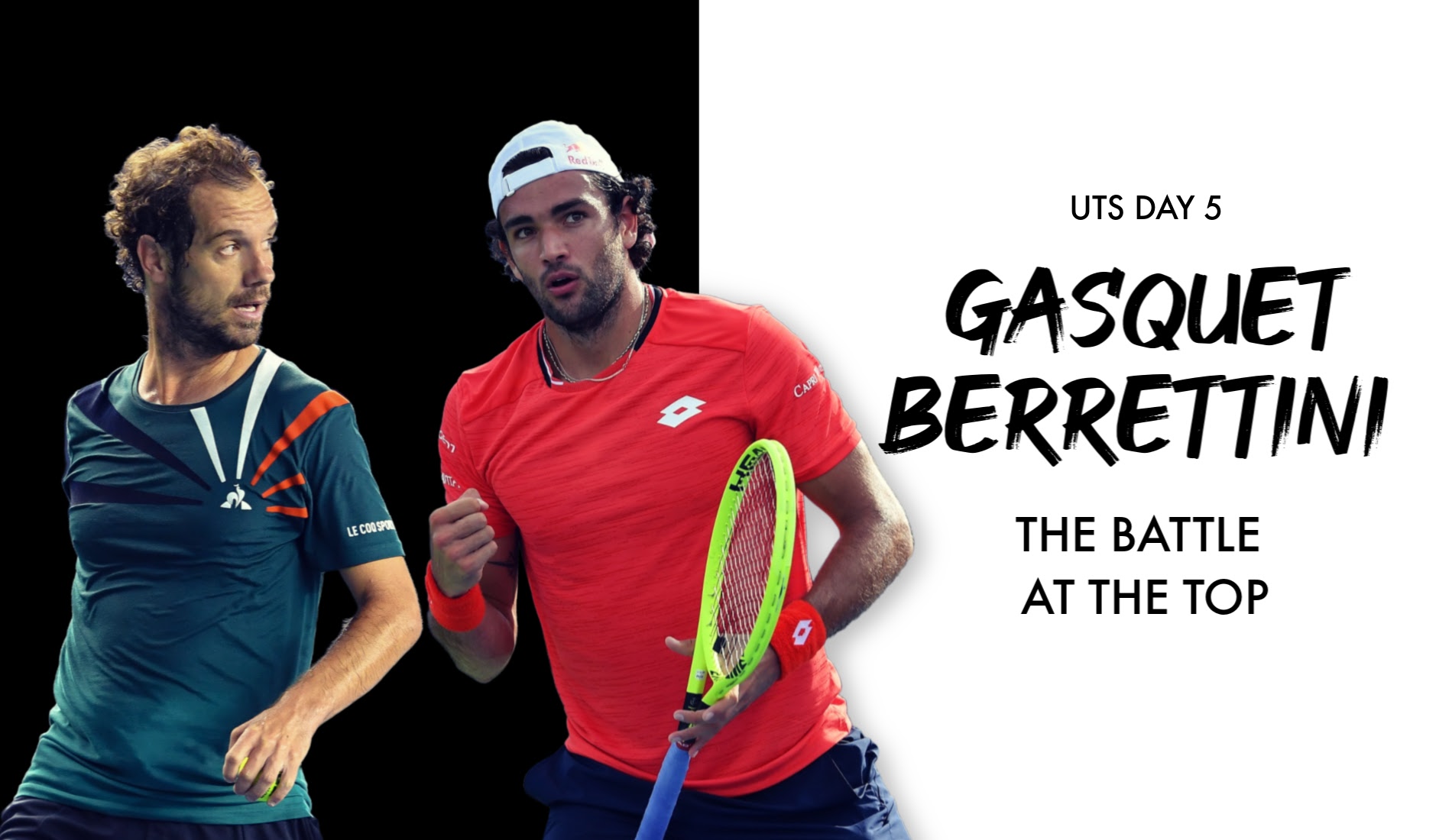 UTS1 - Day 5 Preview: Richard Gasquet vs Matteo Berrettini